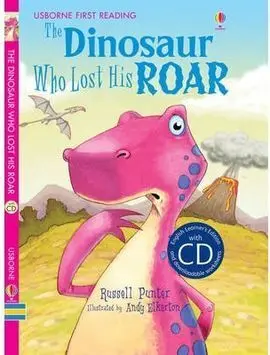 The Dinosaur Who Lost His Roar & Cd