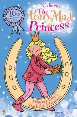 The Pony-Mad Princess Princess Ellie's Starlight a