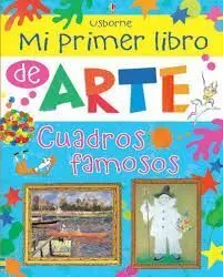 Mi Primer Libro de Arte. Cuadros Famosos