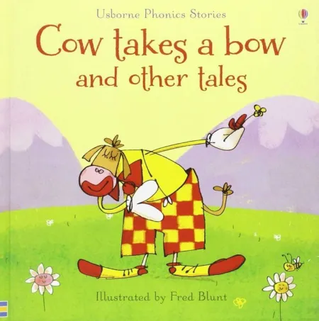 Cow Takes a Bow And Other Tales