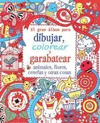 El Gran Libro para Dibujar, Colorear y Garabatear Animales
