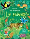 LA SELVA. LIBRO DE PEGATINAS