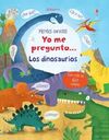 YO ME PREGUNTO... LOS DINOSAURIOS