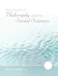 Encyclopedia Of Philosophy And The Social Sciences