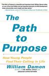 THE PATH TO PURPOSE: HOW YOUNG PEOPLE FIND THEIR CALLING IN LIFE