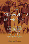 THE TYPEWRITER IS HOLY