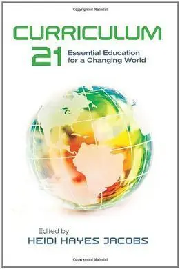 Curriculum 21: Essential Education For a Changing World