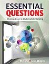 ESSENTIAL QUESTIONS: OPENING DOORS TO STUDENT UNDERSTANDING