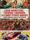 CRAB MONSTERS, TEENAGE CAVEMEN, AND CANDY STRIPE NURSES