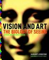VISION AND ART. THE BIOLOGY OF SEEING. 2014