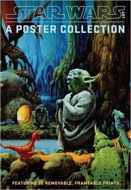 Star Wars Art: a Poster Collection (Poster Book)