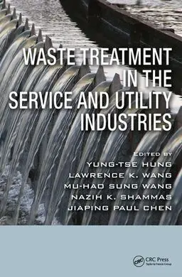 Waste Treatment In The Service And Utility Industries