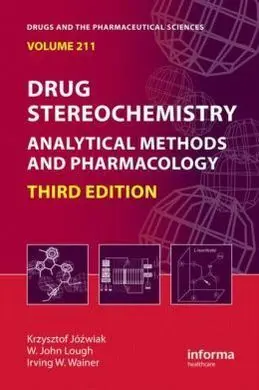 Drug Stereochemistry: Analytical Methods And Pharmacology (3Rd. ed)