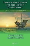 Project Management For The Oil And Gas Industria