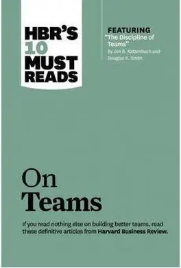 Hbr's 10 Must Reads On Teams