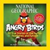 NATIONAL GEOGRAPHIC - ANGRY BIRDS