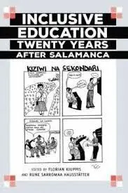 Inclusive Education Twenty Years After Salamanca