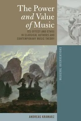 The Power And Value Of Music (Medieval Interventions)