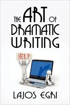 The Art Of Dramatic Writing