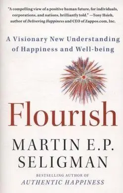 Flourish: a Visionary New Understanding