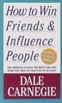 HOW TO WIN FRIENDS & INFLUENCE PEOPLE