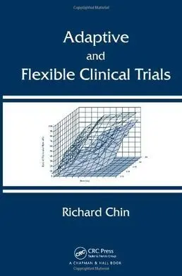 Adaptive And Flexible Clinical Trials
