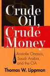 CRUDE OIL, CRUDE MONEY