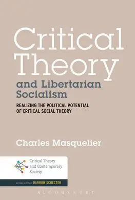 Critical Theory And Libertarian Socialism