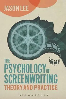 The Psycology Of Screenwriting