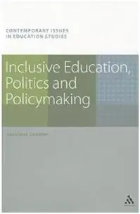 Inclusive Education, Politics And Policymaking