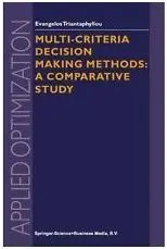 Multi-Criteria Decision Making Methods. A Comparative Study