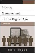 Library Management For The Digital Age. A New Paradigm