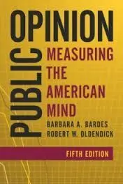 Public Opinion: Measuring The American Mind, Fifth Edition