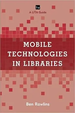 Mobile Technologies In Libraries