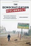 THE DEMOCRATIZATION DISCONNECT