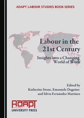 Labour In The 21St Century: Insights Into a Changing World Of Work