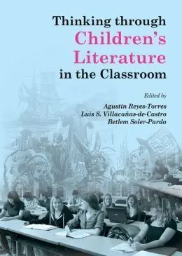 Thinking Through Childrens Literature In The Classroom