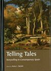 TELLING TALES. STORYTELLING IN CONTEMPORARY SPAIN