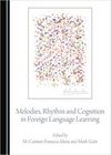 MELODIES, RHYTHM AND COGNITION IN FOREIGN LANGUAGE LEARNING