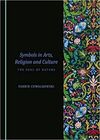 SYMBOLS IN ARTS, RELIGION AND CULTURE. THE SOUL OF NATURE