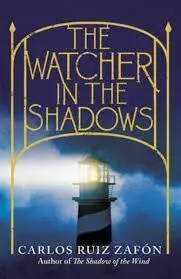 The Watcher In The Shadows