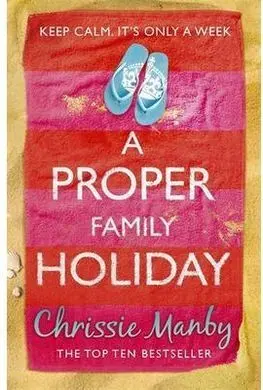 A Proper Family Holiday
