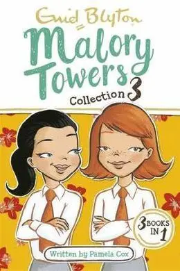 Malory Towers Collection 3 : (Books 7-9)