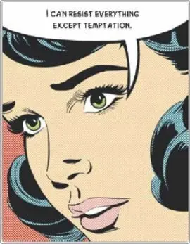 I Can Resist Everithing Excep Temptation