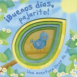 ¡Buenos Días, Pajarito!