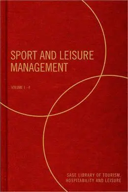 Sport And Leisure Management - Four Volume Set