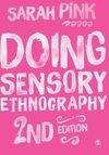 DOING SENSORY ETHNOGRAPHY