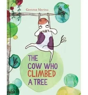 The Cow Who Climbed a Tree