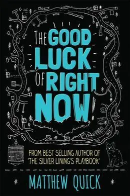 The Good Luck Of Right Now