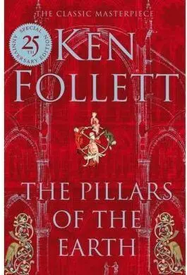 The Pillars Of The Earth (25Th Anniversary Edition)